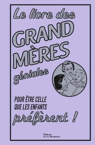 Livrenpoche : Le livre des grand mères géniales - Alison Maloney - Livre