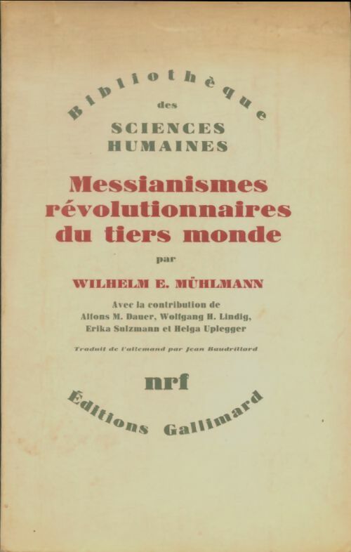 Livrenpoche : Messianismes révolutionnaires du tiers monde - Wilhelm E Muhlmann - Livre