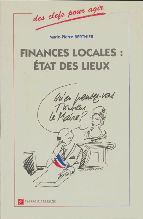 Livrenpoche : Finances locales : État des lieux - Marie-Pierre Berthier - Livre