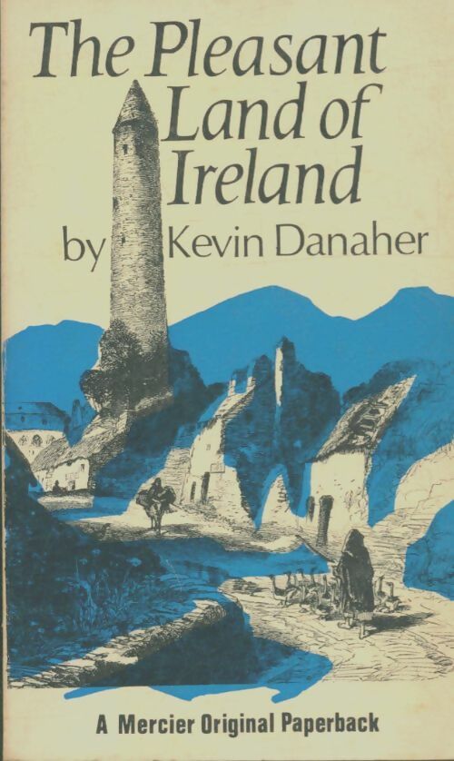 Livrenpoche : The pleasant land of Ireland - Kevin Danaher - Livre