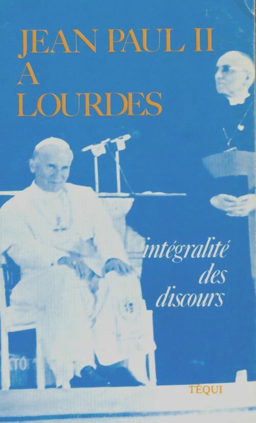Livrenpoche : Jean Paul II à Lourdes - Xxx - Livre