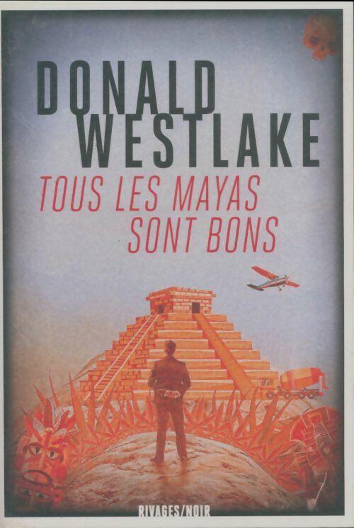 Livrenpoche : Tous les mayas sont bons - Donald Westlake - Livre