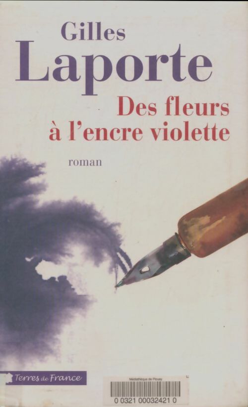 Livrenpoche : Des fleurs à l'encre violette - Gilles Laporte - Livre