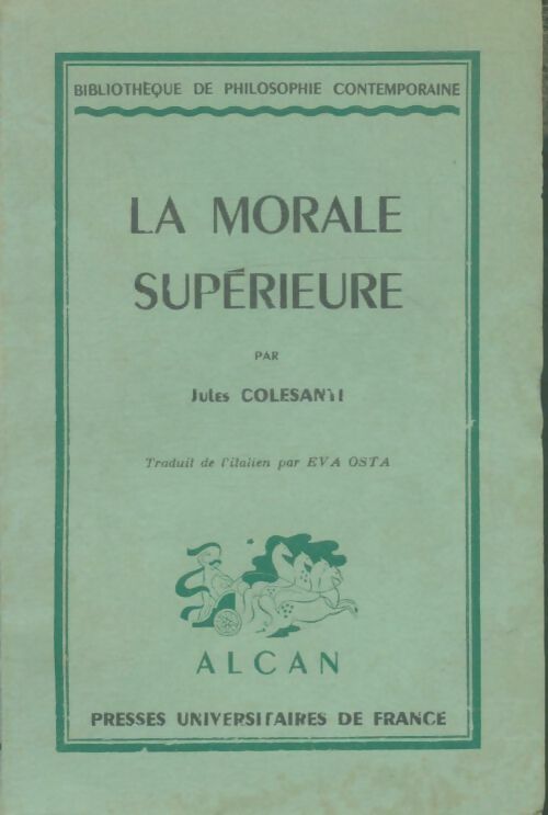 Livrenpoche : La morale supérieure - Jules Colesanti - Livre