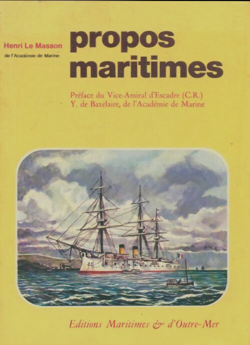 Livrenpoche : Propos maritimes - Henri Le Masson - Livre