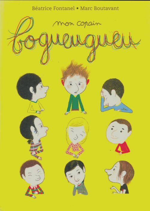 Livrenpoche : Mon copain bogueugueu  - Béatrice Fontanel - Livre