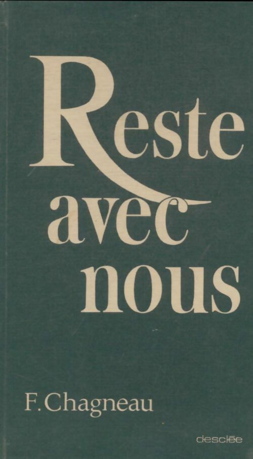 Livrenpoche : Reste avec nous - F. Chagneau - Livre