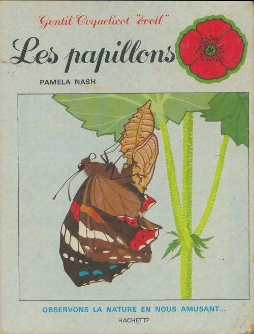 Livrenpoche : Les papillons - Pamela Nash - Livre
