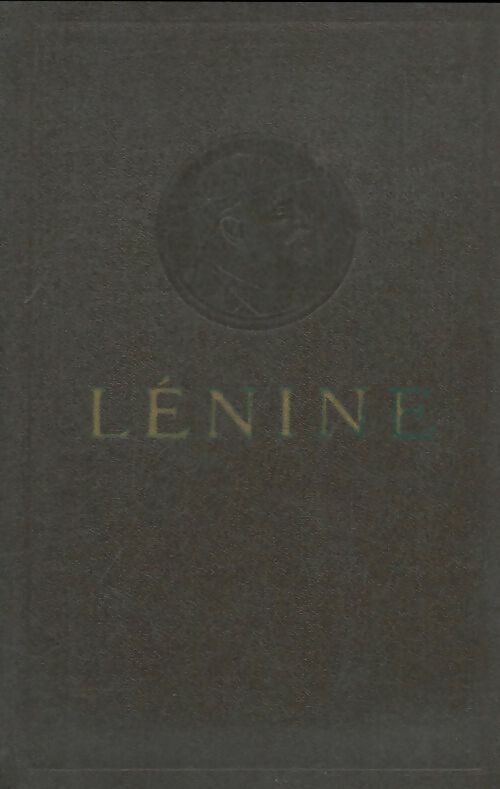 Oeuvres Tome XXXV : Février 1912-Décembre 1922 - Vladimir Illitch Lénine -  Progrès GF - Livre