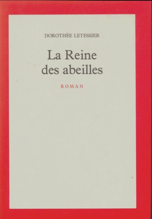 Livrenpoche : La reine des abeilles - Dorothée Letessier - Livre