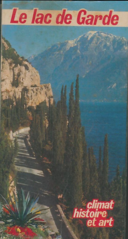 Livrenpoche : Le lac de garde - Antonio Melluso - Livre