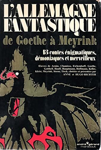 Livrenpoche : L'Allemagne fantastique de Goethe à Meyrink - Anne Richter - Livre