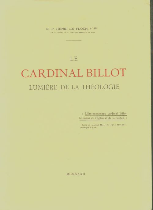 Livrenpoche : Le cardinal Billot, lumière de la théologie - Henri Le Floch - Livre