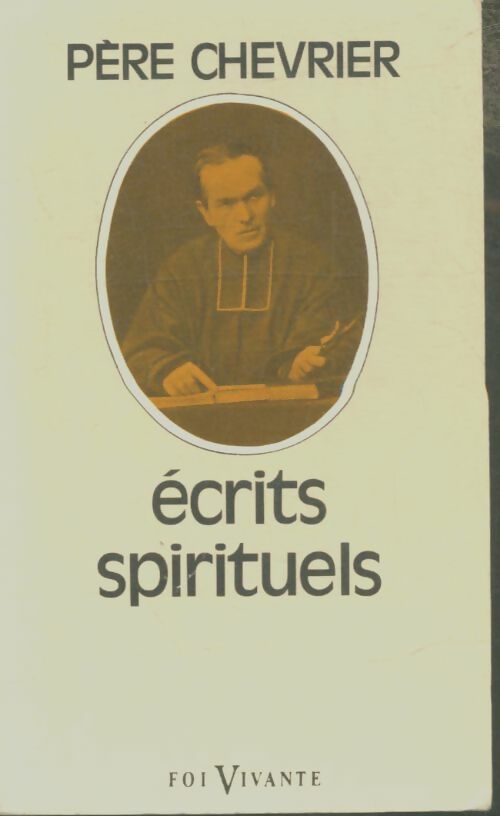 Livrenpoche : Ecrits spirituels - Père Chevrier - Livre