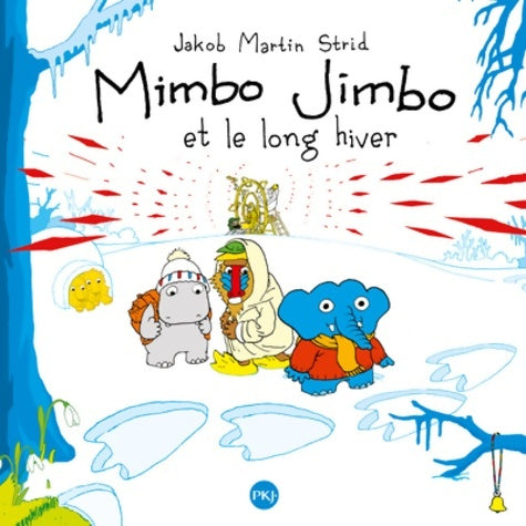 Livrenpoche : Mimbo Jimbo et l'hiver sans fin - Jakob Martin Strid - Livre