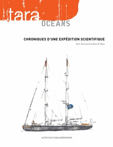 Livrenpoche : Tara océans : Chroniques d'une expédition scientifique - Eric Karsenti - Livre