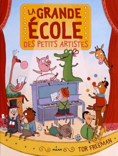 Livrenpoche : La grande école des petits artistes - Tor Freeman - Livre