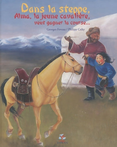 Livrenpoche : Dans la steppe Alma la jeune cavalière veut gagner la course... - Georges Foveau - Livre