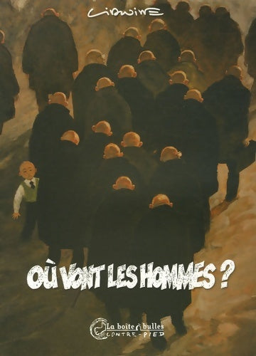 Livrenpoche : Où vont les hommes ? - Lidwine - Livre