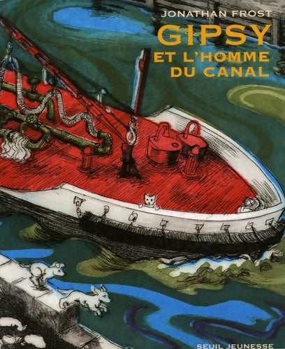 Livrenpoche : Gipsy et l'homme du canal - Jonathan Frost - Livre