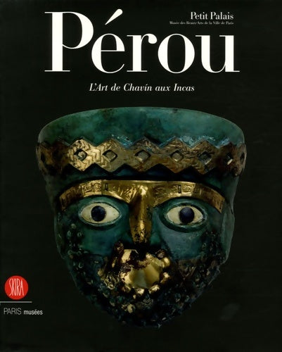Livrenpoche : Pérou : L'art de Chavin aux Incas - Catherine Ojalvo - Livre