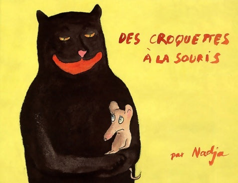 Livrenpoche : Des croquettes à la souris - Nadja - Livre