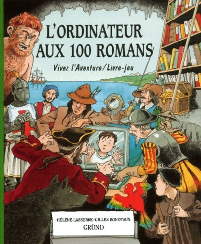 Livrenpoche : ORDINATEUR AUX 100 ROMANS - Hélène Lasserre - Livre