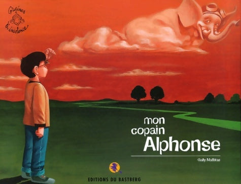 Livrenpoche : Mon copain Alphonse - Gally Mathias - Livre