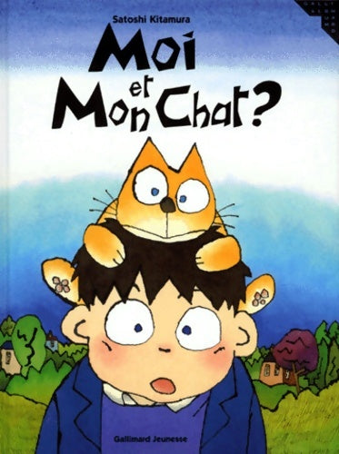 Livrenpoche : Moi et mon chat ? - Satoshi Kitamura - Livre