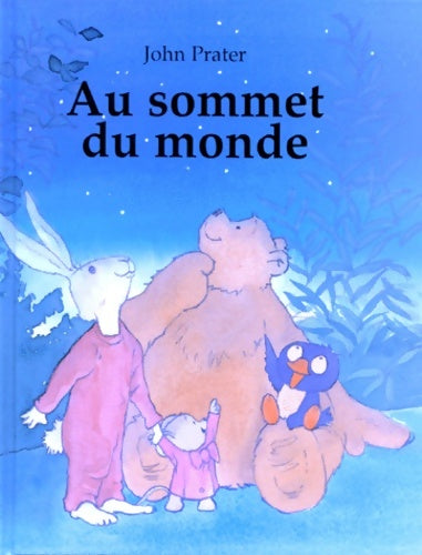 Livrenpoche : au sommet du monde - Prater John - Livre
