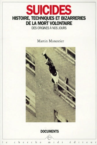 Livrenpoche : Suicides - Martin Monestier - Livre