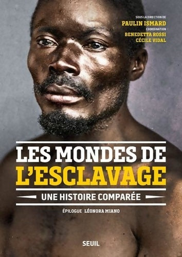 Livrenpoche : Les Mondes de l'esclavage - Une histoire comparée - Collectif - Livre