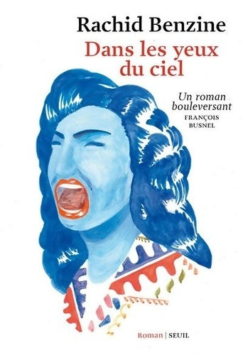 Livrenpoche : Dans les yeux du ciel - Rachid Benzine - Livre