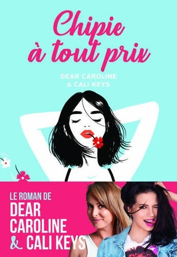 Livrenpoche : Chipie à tout prix - Caroline Dear - Livre