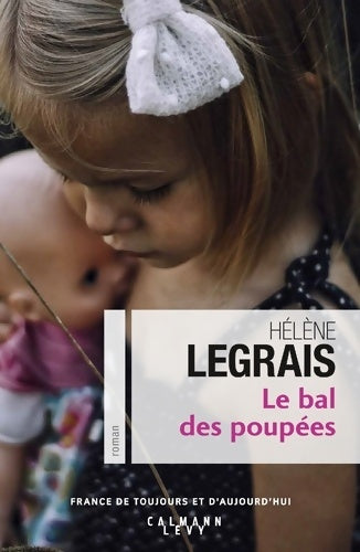 Livrenpoche : Le bal des poupées - Hélène Legrais - Livre