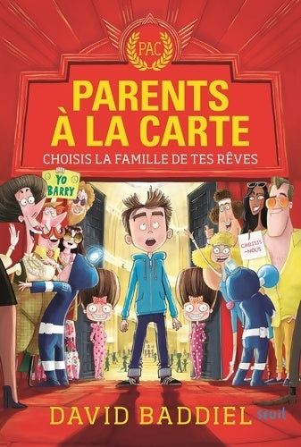 Livrenpoche : Parents à la carte Tome I : Choisis la famille de tes rêves - David Baddiel - Livre