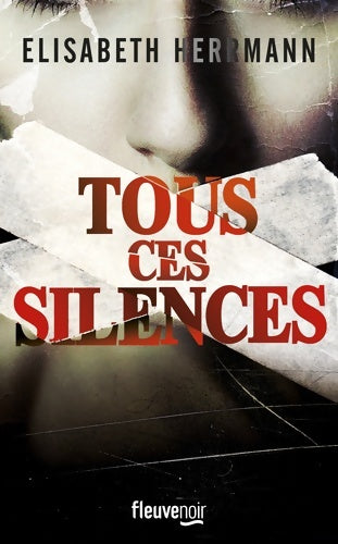Livrenpoche : Tous ces silences - Elisabeth Herrmann - Livre