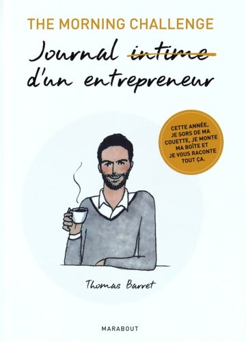 Livrenpoche : The morning challenge Journal intime d'un entrepreneur - Thomas Barret - Livre