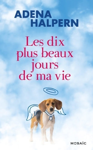 Livrenpoche : Les dix plus beaux jours de ma vie - Adena Halpern - Livre