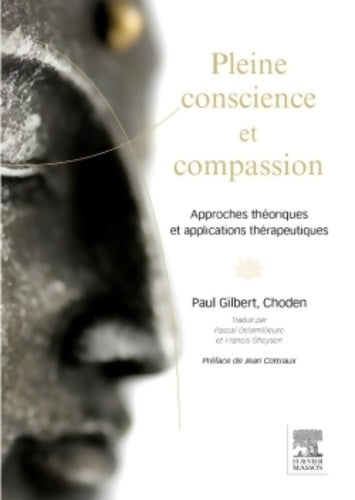 Livrenpoche : Pleine conscience et compassion : Approches théoriques et applications thérapeutiques - Paul Gilbert - Livre