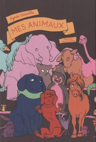 Livrenpoche : Animaux - Agnès Desarthe - Livre