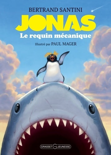 Livrenpoche : Jonas le requin mécanique - Bertrand Santini - Livre