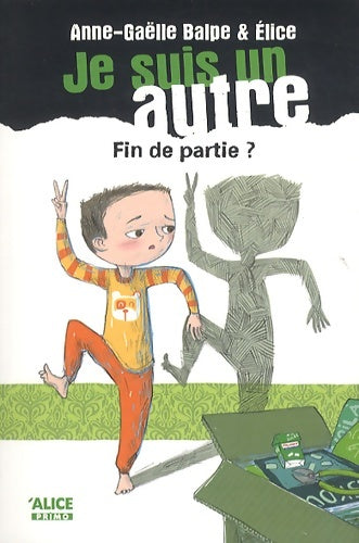 Livrenpoche : Je suis un autre Tome V Fin de partie ? - Anne-Gaëlle Balpe - Livre