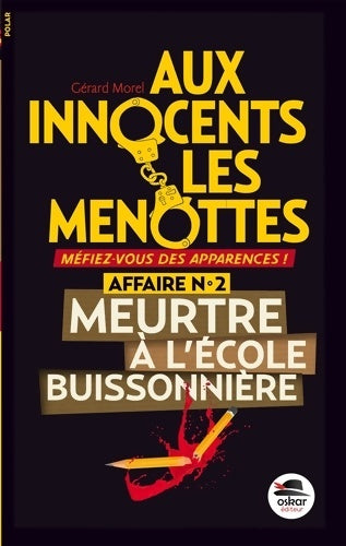 Livrenpoche : MEURTRE A L'école BUISSONNIERE - Gérard Morel - Livre