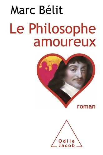 Livrenpoche : Le Philosophe amoureux - Marc Bélit - Livre