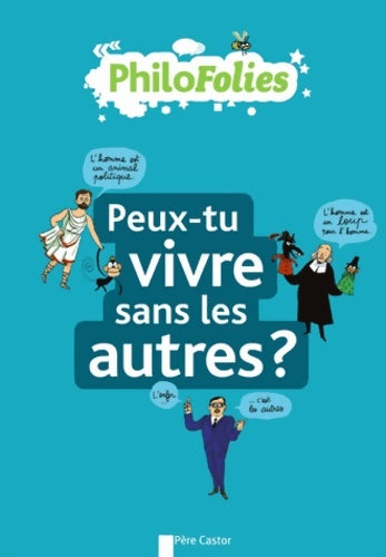 Livrenpoche : Peux-tu vivre sans les autres? - Jeanne Boyer - Livre