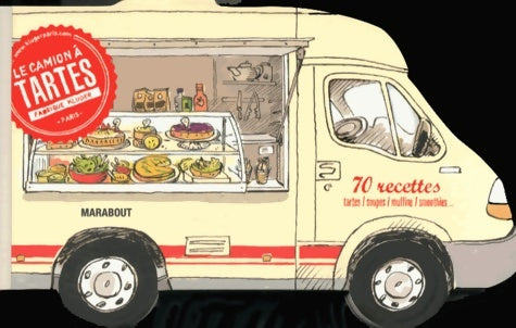 Livrenpoche : Le camion à tartes Fabrique Kluger - Catherine Kluger - Livre