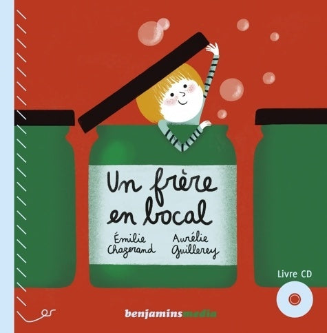 Livrenpoche : Un frère en bocal - Emilie Chazerand - Livre