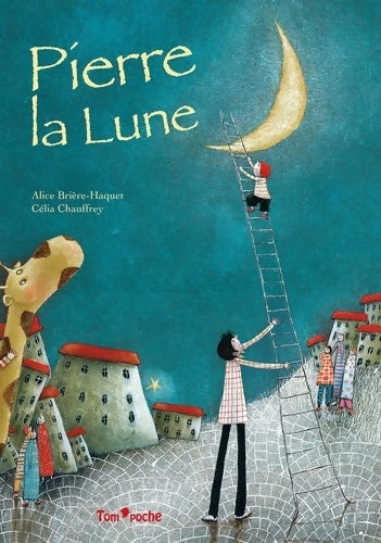 Livrenpoche : PIERRE LA LUNE - Alice Brière-Haquet - Livre