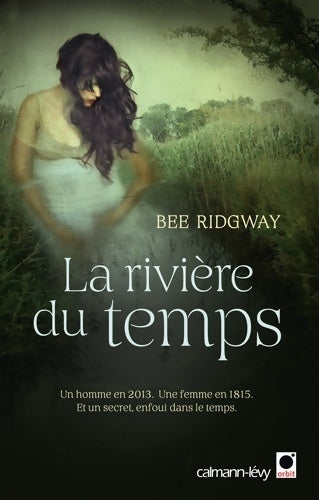 Livrenpoche : La Rivière du temps - Bee Ridgway - Livre